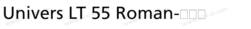 Univers LT 55 Roman字体转换
